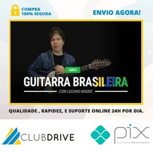A Guitarra Brasileira - Luciano Magno