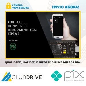 Controle Dispositivos Remotamente Com Esp8266 - Fabio Souza