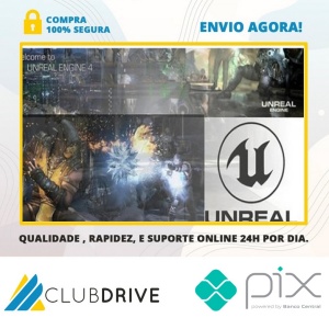 Unreal Engine 4 Completo: Básico ao Multiplayer e VR - Autor Desconhecido  