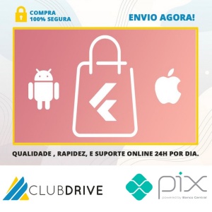 Crie Uma Loja Virtual Completa: Android e IOS com Flutter - Daniel Ciolfi  