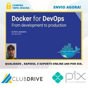 Curso Docker for DevOps:From Development to Production - Nick Janetakis  