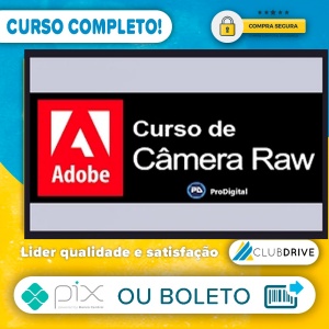 Adobe Câmera Raw - ProDigital  