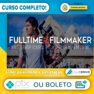 Become a Full Time Filmmaker - Parker Walbeck [INGLÊS]   