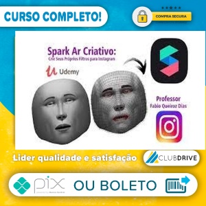 Udemy: Spark Ar Criativo Crie Seus Proprios Filtros para Instagram - Fabio Queiroz Dias  