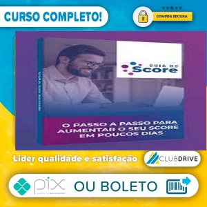 Guia do Score Aumente Seu Score em 7 Dias + Bônus - João Almeida