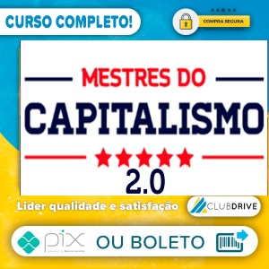Mestres do Capitalismo 2.0 - Nando Moura