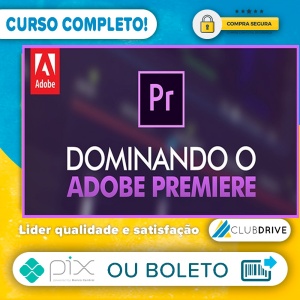 Dominando Adobe Premiere 2.0 - Mateus Ferreira  