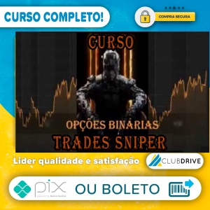 Trader Sniper Completo - Thiago Trader (Profeta OB)