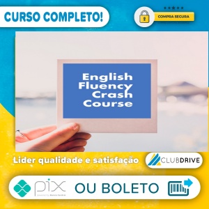 English Fluency Crash Course - Fluent English Speaking [Inglês]  