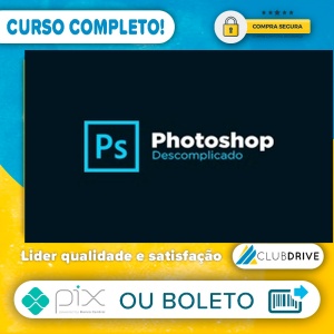 Curso Photoshop Descomplicado - Caio Vinicius  
